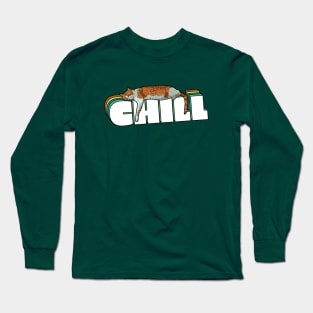 CHILL Long Sleeve T-Shirt